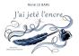 J'Ai Jete L'Encre - Preview