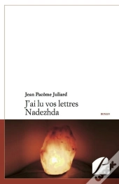 J'Ai Lu Vos Lettres Nadezhda