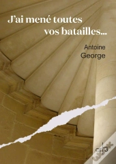 J'Ai Mene Toutes Vos Batailles