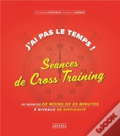 J'Ai Pas Le Temps ; Séances De Crosstraining