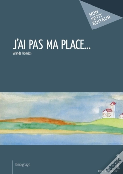Capa do artigo J'Ai Pas Ma Place...