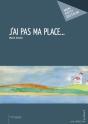 J'Ai Pas Ma Place... - Preview