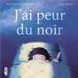 J'Ai Peur Du Noir - Preview