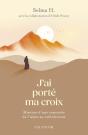 J'Ai Porté Ma Croix : Histoire D'Une Conversion De L'Islam Au Catholicisme - Preview