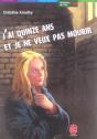 J'Ai Quinze Ans Et Je Ne Veux Pas Mourir - Preview