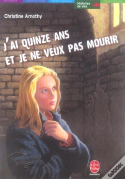 Capa do artigo J'Ai Quinze Ans Et Je Ne Veux Pas Mourir