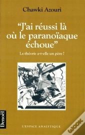 J'Ai Reussi La Ou Le Paranoiaque Echoue