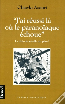 Capa do artigo J'Ai Reussi La Ou Le Paranoiaque Echoue