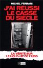 J'Ai Réussi Le Casse Du Siècle - Preview
