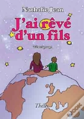 J'Ai Rêvé D'Un Fils