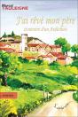 J'Ai Reve Mon Pere ; Itineraire D'Un Ardechois - Preview