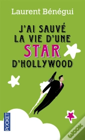 J'Ai Sauve La Vie D'Une Star D'Hollywood