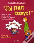 J'Ai Tout Essayé !