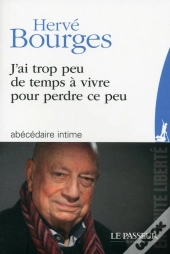 J'Ai Trop Peu De Temps À Vivre Pour Perdre Ce Peu