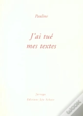 J'Ai Tue Mes Textes