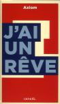 J'Ai Un Rêve - Preview