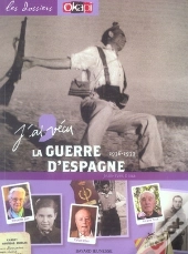 J'Ai Vécu La Guerre D'Espagne