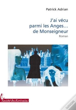 Capa do artigo J'Ai Vécu Parmi Les Anges... De Monseigneur