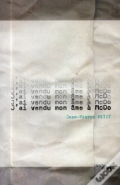 J'Ai Vendu Mon Ame A Mcdo