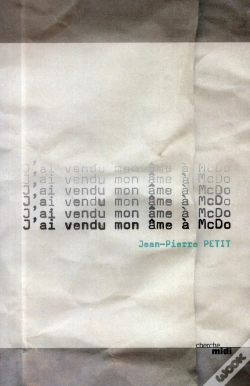 Capa do artigo J'Ai Vendu Mon Ame A Mcdo
