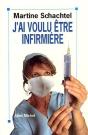 J'Ai Voulu Etre Infirmiere - Preview