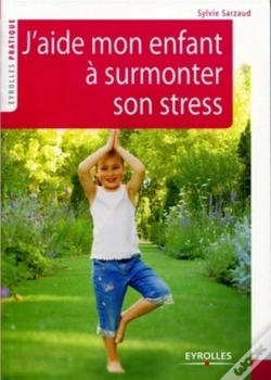 Capa do artigo J'Aide Mon Enfant À Surmonter Son Stress