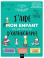 J'Aide Mon Enfant En Difficulté D'Orthographe - Preview