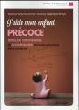 J'Aide Mon Enfant Precoce - Preview