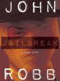 Jailbreak: A Crime Novel - Preview