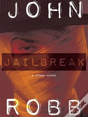 Capa do artigo Jailbreak: A Crime Novel