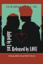 Jailed By Lust - Released By Love - Preview