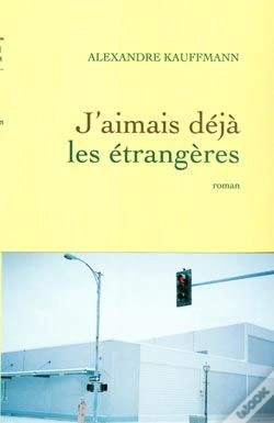 Capa do artigo J'Aimais Déjà Les Étrangères