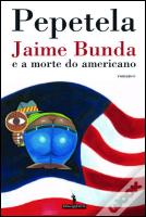 Jaime Bunda e a Morte do Americano