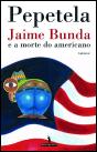 Jaime Bunda e a Morte do Americano - Preview