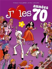 J'Aime Les Annees 70 T.2