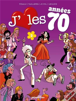 Capa do artigo J'Aime Les Annees 70 T.2