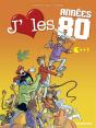 J'Aime Les Années 80 T.1 - Preview