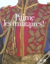 J'Aime Les Militaires !