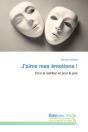 J'Aime Mes Emotions ! - Pour Le Meilleur Et Pour Le Pire - Preview