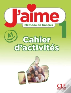 Capa do artigo J'Aime, Méthode De Français : Niveau 1 (A1) ; Cahier D'Activités