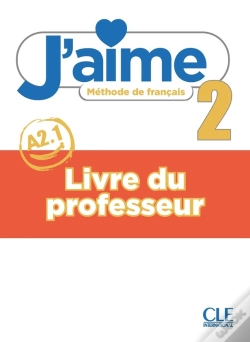 Capa do artigo J'Aime, Méthode De Français : Niveau 2 (A2.1) : Livre Du Professeur