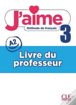Capa do artigo J'Aime, Méthode De Français : Niveau 3 (A2) ; Livre Du Professeur