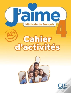 Capa do artigo J'Aime, Méthode De Français Tome 4 : Niveau A2 ; Cahier D'Activités