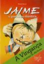 Jaime, o Pastilha Elástica - A Vingança do Cabeça de Abóbora - Preview