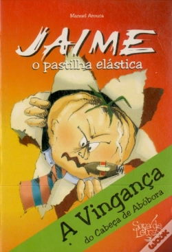 Capa do artigo Jaime, o Pastilha Elástica - A Vingança do Cabeça de Abóbora