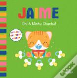 Jaime - Oh! A Minha Chucha!