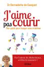J'Aime Pas Courir ; Mon Guide Pour Bouger Sans M'Abîmer - Preview