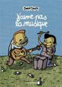 J'Aime Pas La Musique Sans Cd - Preview