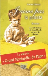J'Aime Pas La Polenta