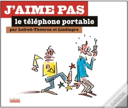 Capa do artigo J'Aime Pas Le Téléphone Portable